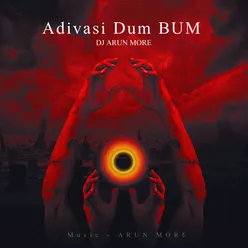 Adivasi Dum Bum