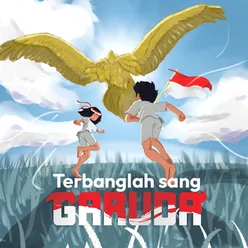 Terbanglah Sang Garuda