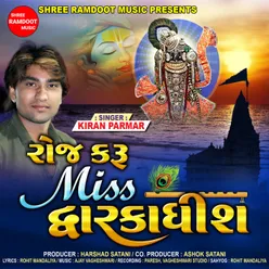 Roj Karu Miss Dwarkadhish