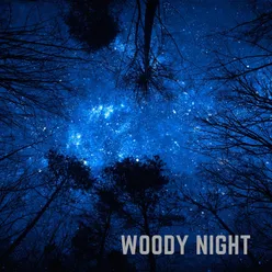 Woody Night