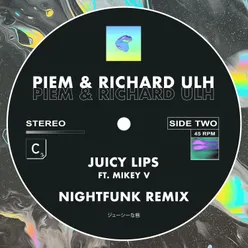 Juicy Lips NightFunk Remix - Extended Mix