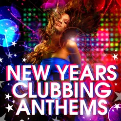 New Years Clubbing Anthems