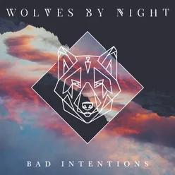 Bad Intentions VIP Mix - Radio Edit