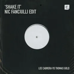 Shake It Nic Fanciulli Edit - Radio Edit