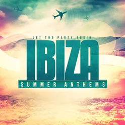 Ibiza Summer Anthems