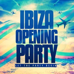 Ibiza Opening Party DJ Mix 1