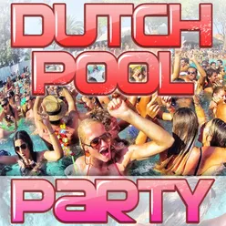 Dutch Pool Party DJ Mix 1
