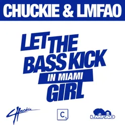 Let The Bass Kick In Miami Bitch Extended Mix