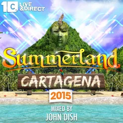 Summerland 2015 Mixed by John Dish