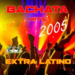 Bachata Hits 2005
