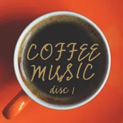 Coffee Music Disco 1