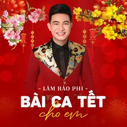 Bài Ca Tết Cho Em