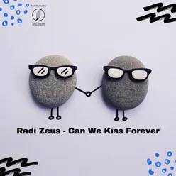 Can We Kiss Forever Remix