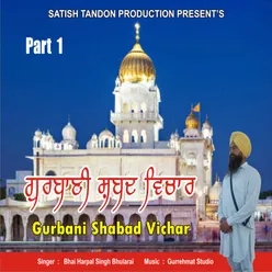 Gurbani Shabad Vichar, Pt. 1