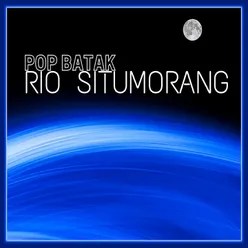 Pop Batak Rio Situmorang