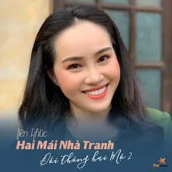 Liên Khúc Hai Mái Nhà Tranh - Đồi Thông Hai Mộ 2