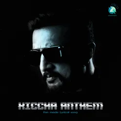 Kiccha Anthem Fan Made Song