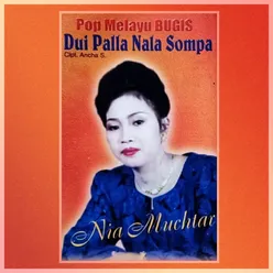 Pop Melayu Bugis (Dui Palla Nala Sompa)