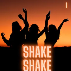 Shake Shake Volume 1
