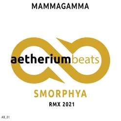 Mammagamma 2021 Remix Edit