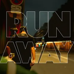 Run Away