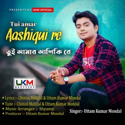 Tui Amar Aashiqui Re