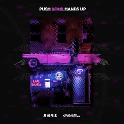 Push Your Hands Up