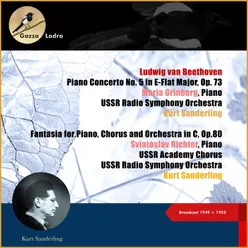Ludwig Van Beethoven: Piano Concerto No. 5 In E-Flat Major, Op. 73 - Fantasia for Piano, Chorus and Orchestra in C, Op.80 Broadcast of 1949 + 1952 (10ter Todestag/10th Deathday)