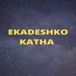 Ekadeshko Katha