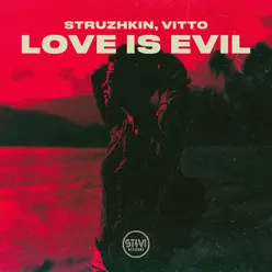 Love Is Evil