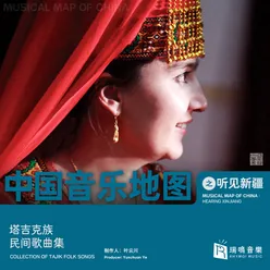Mani Guli Xinjiang Tajik Folk Songs