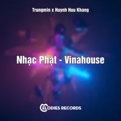 Nhạc Phật - Vinahouse