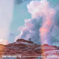 Something About You Loneoxide Remix