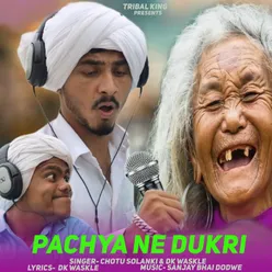 Pachya Ne Dukri