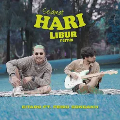 Selamat Hari Libur Remix