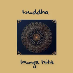 Buddha Lounge Hits 2021