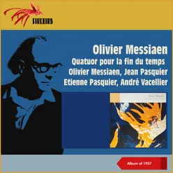Olivier Messiaen: Quatuor Pour La Fin Du Temps Album of 1957