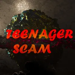 Teenagers Scam