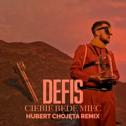 Ciebie Będę Mieć Hubert Chojęta Remix