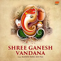 Shree Ganesh Vandana