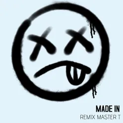 Made In Remix Master T