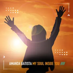 My Soul Inside You Sentimental Mix