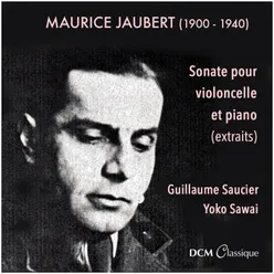 Maurice Jaubert : Sonate pour violoncelle et piano