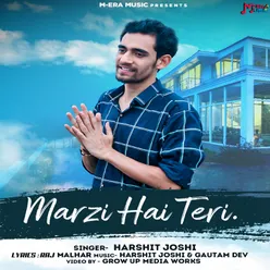 Marzi Hai Teri Garhwali Song