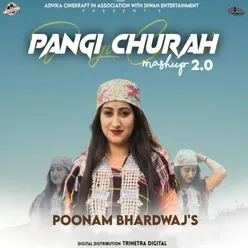 Pangi Churah Mashup 2.0