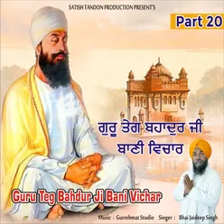 Guru Teg Bahdur Ji Bani Vichar, Pt. 20