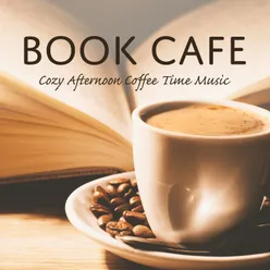 Book Cafe ~ Cozy Afternoon Coffee Time Music ~