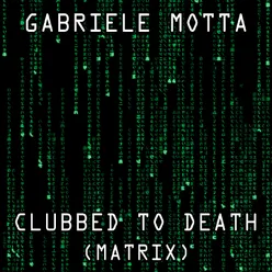 Clubbed To Death From "Matrix"