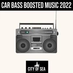 Car Bass Boosted Music 2022