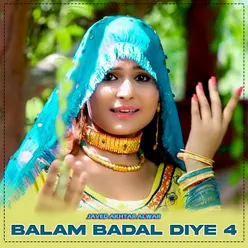 Balam Badal Diye 4